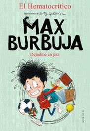 B DE BLOK Dejadme en paz (Max Burbuja 1), EL HEMATOCRÍTICO - B DE BLOK