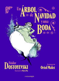 Un árbol de Navidad y una boda, Fiódor Dostoyevski - COMANEGRA