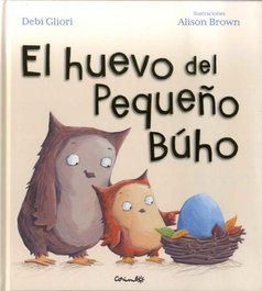 CORIMBO EDITORIAL S.L. EL HUEVO DEL PEQUEÑO BÚHO