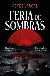 Feria de sombras, Reyes Vargas - ROCA EDITORIAL