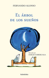 KALANDRAKA, EL ÁRBOL DE LOS SUEÑOS - Fernando Alonso