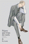 Pájaro que trina no vuela, vol. 8, Kou Yoneda - TOMODOMO COMICS