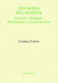 Filosofía del desistir, Cristina Calero Fernández - PRE-TEXTOS