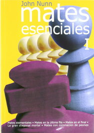 LA CASA DE AJEDREZ Mates esenciales I