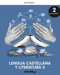 OXFORD UNIVERSITY PRESS, LENGUA Y LITERATURA 2º BACHILLERATO. GENIOX PRO 2023