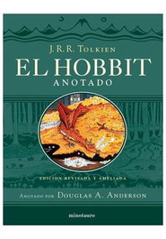 Logista Compañia De Distribucion Integral, Sa EL HOBBIT (EDICION REVISADA, ANOTADA E ILUSTRADA)
