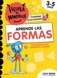 Escuela de Monstruos. Cuaderno de actividades - Aprende las FORMAS, Sally Rippin - MONTENA