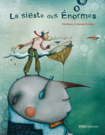 OQO, La sieste des Enormes - Pep Bruno