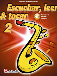 DE HASKE, 2.SAXO ALTO:ESCUCHAR LEER Y TOCAR (NUEVA EDICION)