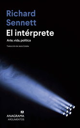 El intérprete, Richard Sennett - ANAGRAMA