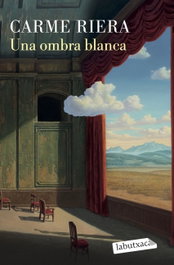 Una ombra blanca, Carme Riera - LABUTXACA