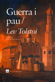 Guerra i pau, Lev Tolstoi - Edicions de 1984