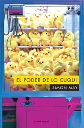 ALPHA DECAY EL PODER DE LO CUQUI, Simon May - ALPHA DECAY