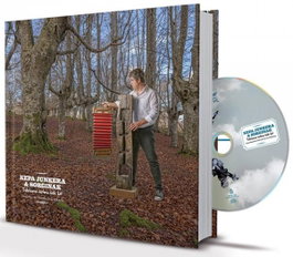 FOL MUSICA, Kepa Junquera & Sorginak (+CD). Trikixaren Historia Txiki bat