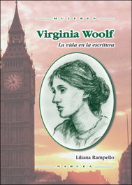 Virginia Woolf. La vida en la escritura, Liliana Rampello - Narcea