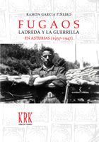 Fugaos, Ramon Garcia Piñeiro - KRK EDICIONES