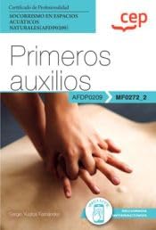 CEP EDITORIAL, Manual primeros auxilios (mf0272_2) - CEP EDITORIAL