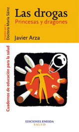 Las drogas, Javier Arza - ENEIDA