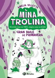 BRUÑO, Mina Trolina, 2. El Gran Baile de Primavera - BRUÑO