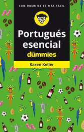 Portugués esencial para Dummies, Karen Keller - CEAC EDICIONES