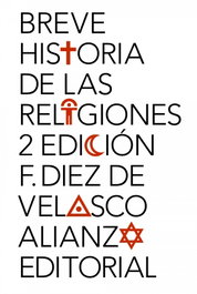 Breve historia de las religiones, Francisco Diez de Velasco - ALIANZA