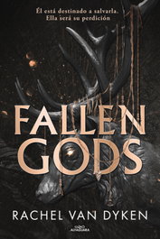 Fallen Gods (Hilos del destino 1), Rachel Van Dyken - ALFAGUARA