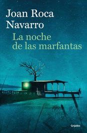 GRIJALBO, La noche de las marfantas - GRIJALBO