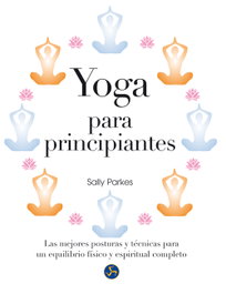 NEO-PERSON YOGA PARA PRINCIPIANTES, Sally Parkes