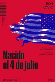 Nacido el 4 de julio, Ron Kovic - ALTAMAREA