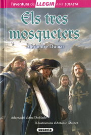 SUSAETA EDICIONES, Els tres mosqueters, Alejandro Dumas - SUSAETA EDICIONES