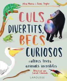 LAROUSSE, Culs divertits, becs curiosos, Alex Morss - LAROUSSE