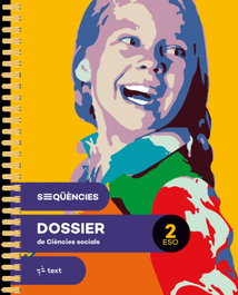 TEXT EDUCACIO, Seqüències dossier. Ciències socials 2 ESO - TEXT EDUCACIO