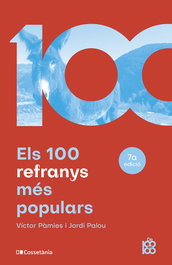 Els 100 refranys més populars, Víctor Pàmies i Riudor - COSSETANIA EDICIONS