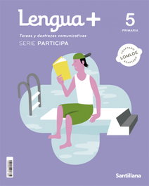 SANTILLANA, 5PRI LENGUA + PARTICIPA ED22 - (22).LENGUA+ 5ºPRIM.*PARTICIPA* (LENGUAMAS)