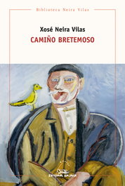 Camiño bretemoso, Xose Neira Vilas - GALAXIA