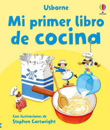 USBORNE, MI PRIMER LIBRO DE COCINA - Angela Wilkes