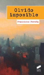 Olvido imposible, Francisco Pereña - SINTESIS EDITORIAL