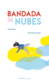 AKIARA Bandada de nubes, Irma Borges - AKIARA