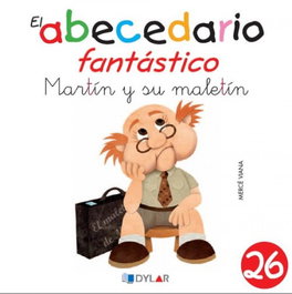 Martin y su maletín - Abecedario fantástico, DYLAR EDICIONES - DYLAR EDICIONES