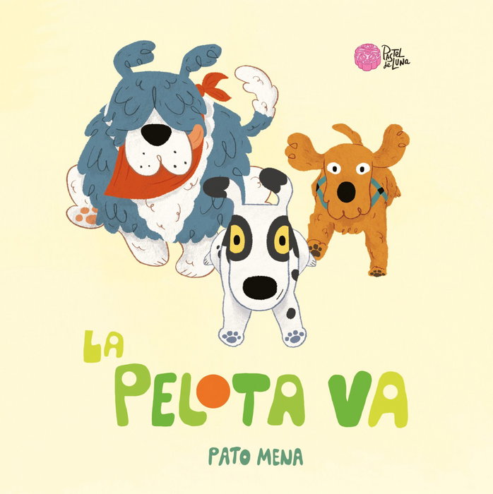 La Pelota Va, Pato Mena - PASTEL DE LUNA