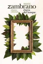 Claros del bosque, María Zambrano - ALIANZA