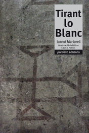 Tirant lo blanc, Joanot Martorell - PERIFERIC EDICIONS