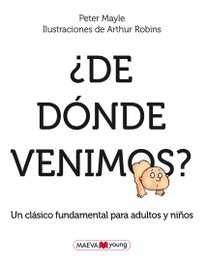 ¿De dónde venimos?, Arthur Robins, Peter Mayle - Maeva Ediciones