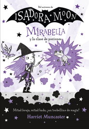 Alfaguara, Mirabella y la clase de pociones - Harriet Muncaster