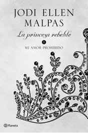 MI AMOR PROHIBIDO, Jodi Ellen Malpas - PLANETA