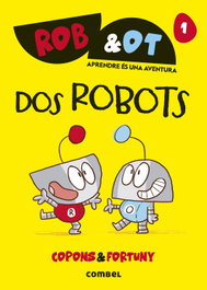 COMBEL, Dos robots - Jaume Copons y Liliana Fortuny