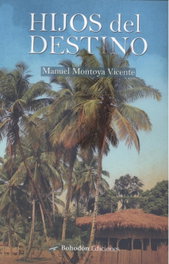 Bohodon, Hijos del Destino - Montoya Vicente, Manuel