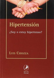HIPERTENSIÓN, Luis Chiozza - LIBROS DEL ZORZAL