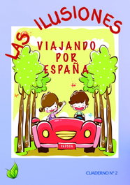 VADOCA EDICIONES, VIAJANDO POR ESPAÑA - LAS ILUSIONES