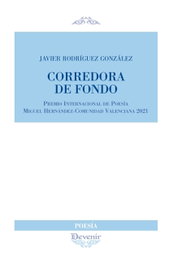 Corredora de fondo, Javier Rodríguez González - DEVENIR EL OTRO